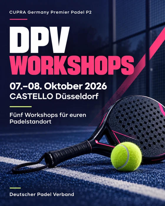 DPV lädt Standorte zu fünf Workshops beim CUPRA Germany Premier Padel P2 ein